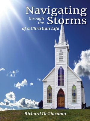 cover image of Navigating through the Storms of a Christian Life